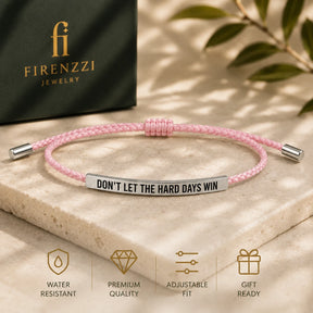 Don't Let The Hard Days Win - Motivational Bracelet