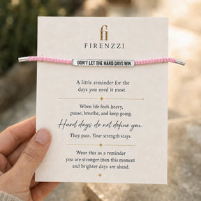 Don't Let The Hard Days Win - Motivational Bracelet